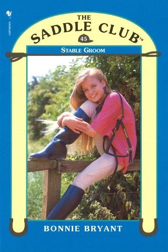 Cover of Saddle Club 45 - Stable Groom