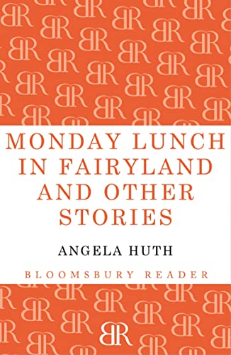 Monday Lunch in Fairyland and Other Stories book cover
