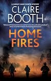 Home Fires (A Sheriff Hank Worth Mystery, 6)
