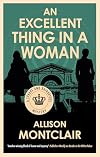 An Excellent Thing in a Woman