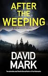 After the Weeping (A DS McAvoy Novel, 14)