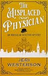 The Misplaced Physician