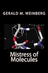 Mistress of Molecules