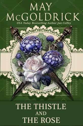 The Thistle and the Rose book cover