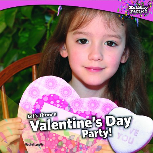 Cover of Let's throw a Valentine's Day party!