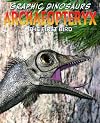 Archaeopteryx: The First Bird (Graphic Dinosaurs (Library))