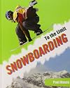 Snowboarding (To the Limit)