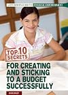 Top 10 Secrets for Creating and Sticking to a Budget Successfully (A Student's Guide to Financial Empowerment)