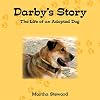 Darby's Story: The Life of an Adopted Dog