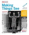 Making Things See: 3D vision with Kinect, Processing, Arduino, and MakerBot (Make: Books)