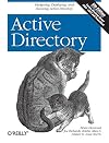 Active Directory: Designing, Deploying, and Running Active Directory