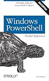 Windows Powershell Pocket Reference Portable Help For Powershell Scripters Pocket Reference Oreilly