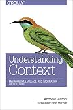 Understanding Context Environment Language And Information Architecture