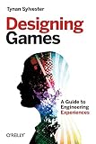 Book Cover for Designing Games by Tynan Sylvester