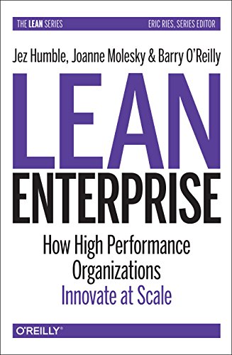 The Lean Enterprise by Jez Humble