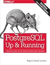 PostgreSQL: Up and Running