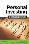 Personal Investing: The Missing Manual (Missing Manuals)