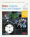 Make (Arduino Bots and Gadgets)