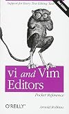 vi and Vim Editors Pocket Reference: Support for every text editing task
