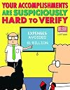 Your Accomplishments Are Suspiciously Hard to Verify: A Dilbert Book