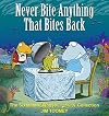 Never Bite Anything That Bites Back: The Sixteenth Shermans Lagoon Collection