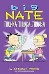 Big Nate: Thunka, Thunka, Thunka (Volume 14)