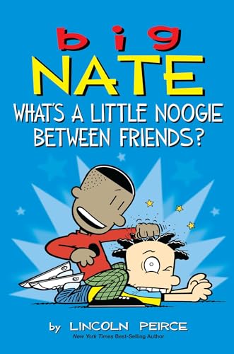 What's a Little Noogie Between Friends? book cover