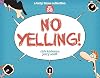 No Yelling!: A Baby Blues Collection