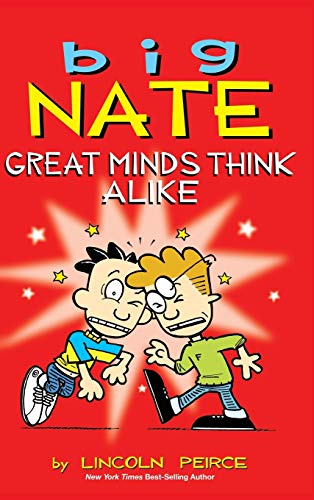 Cover of Big Nate: Great Minds Think Alike