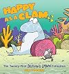 Happy as a Clam: The Twenty-First Sherman's Lagoon Collection (Volume 21)