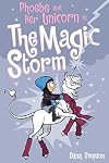 Phoebe and Her Unicorn in the Magic Storm