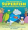 The Adventures of Superfish and His Superfishal Friends: The Twenty-Third Sherman's Lagoon Collection (Volume 23)