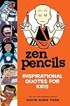 Zen Pencils--Inspirational Quotes for Kids