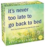 Unspirational 2019 Daytoday Calendar Its Never Too Late To Go Back To Bed