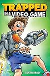 Trapped in a Video Game - Book 1