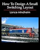 How To Design A Small Switching Layout