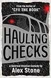 Hauling Checks A Satirical Aviation Comedy