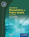 Essentials of Biostatistics in Public Health (Essential Public Health)