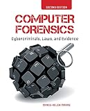 Computer Forensics Cybercriminals Laws And Evidence