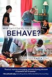 Why Can't I Get My Kids to Behave