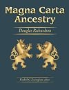 Magna Carta Ancestry: A Study in Colonial and Medieval Families - New Expanded 2011 Edition, Vol. 4 Only