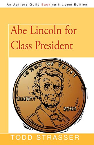 Abe Lincoln for Class President book cover