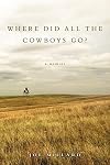 Where Did All the Cowboys Go?