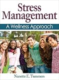 Stress Management A Wellness Approach