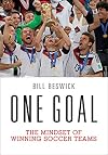 One Goal: The Mindset of Winning Soccer Teams