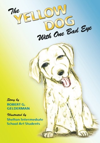 Cover of Yellow Dog with One Bad Eye