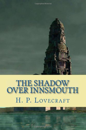 The Shadow Over Innsmouth book cover