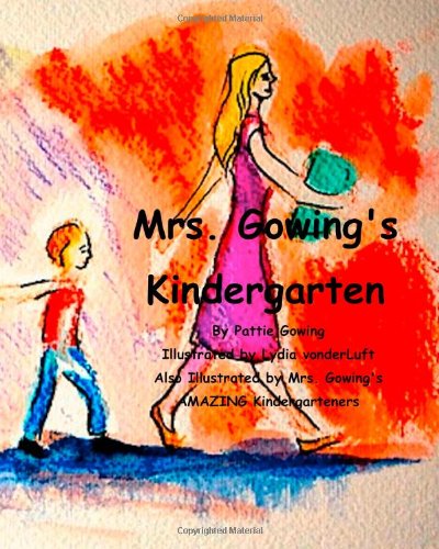 Cover of Mrs. Gowing's Kindergarten