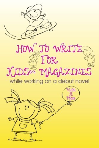 Cover of How to Write for Kids' Magazines