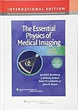 The Essential Physics Of Medical Imaging